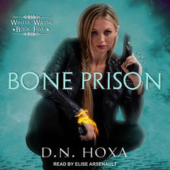 Bone Prison by D.N. Hoxa audiobook
