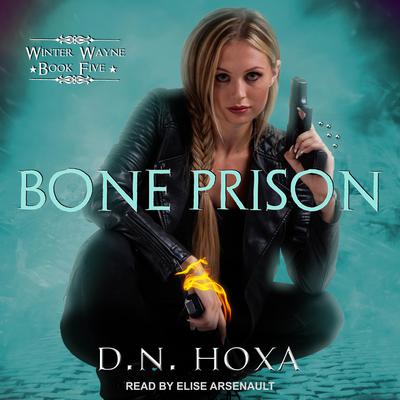 Bone Prison by D.N. Hoxa audiobook