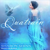 Quatrain by  Sharon Shinn audiobook