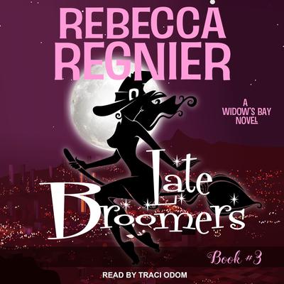 Late Broomers by Rebecca Regnier audiobook