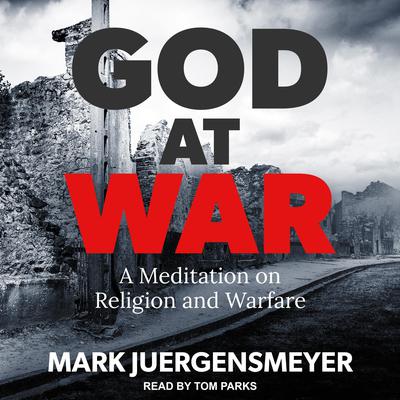 God at War by Mark Juergensmeyer audiobook