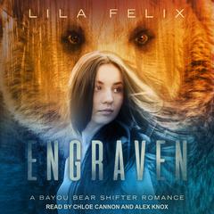 Engraven by Lila Felix audiobook