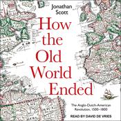 How the Old World Ended by  Jonathan Scott audiobook