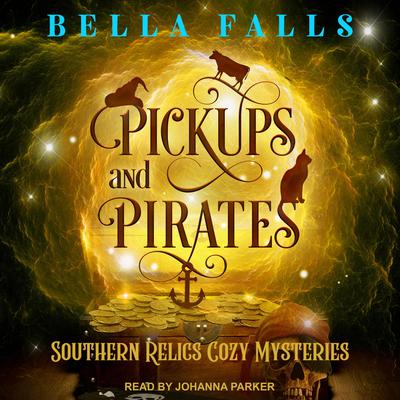 Pickups & Pirates by Bella Falls audiobook