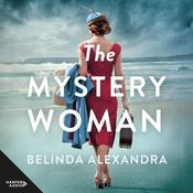 The Mystery Woman by  Belinda Alexandra audiobook
