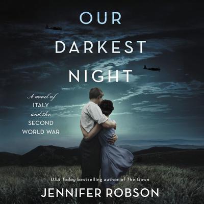 Our Darkest Night by Jennifer Robson audiobook