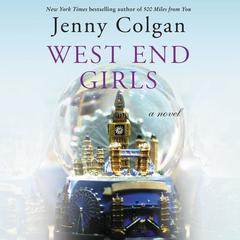 West End Girls by Jenny Colgan audiobook