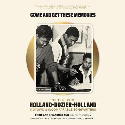 Come and Get These Memories by Eddie Holland audiobook