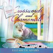 Crosswords and Chamomile by  Elizabeth Adams audiobook