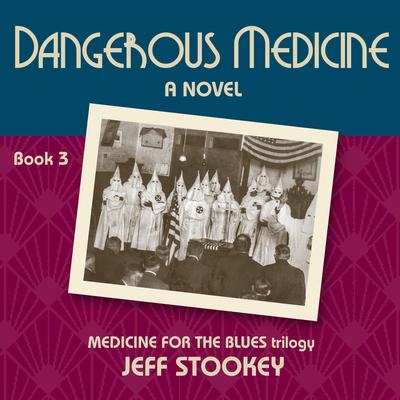 Dangerous Medicine by Jeff Stookey audiobook