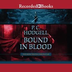 Bound in Blood by P. C. Hodgell audiobook