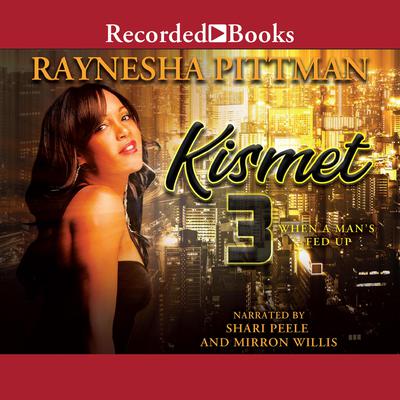 Kismet 3 by Raynesha Pittman audiobook