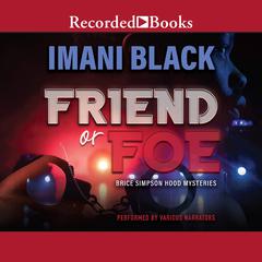Friend or Foe by Imani Black audiobook