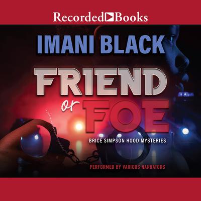 Friend or Foe by Imani Black audiobook