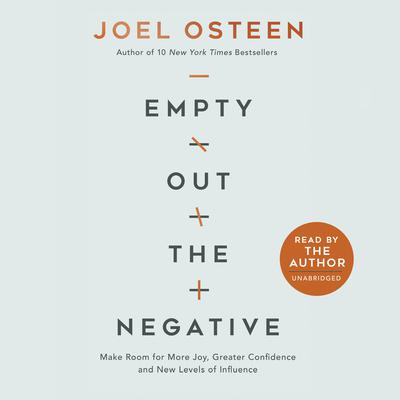 Empty Out the Negative by Joel Osteen audiobook