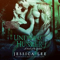 Undying Hunger by Jessica Lee audiobook