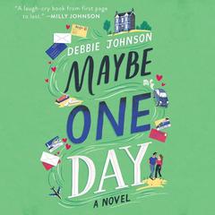Maybe One Day by Debbie Johnson audiobook