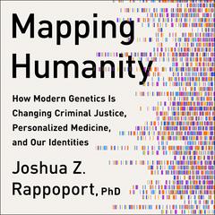 Mapping Humanity by Joshua Z. Rappoport audiobook