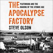 The Apocalypse Factory by  Steve Olson audiobook