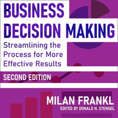Business Decision Making, Second Edition by Milan Frankl audiobook