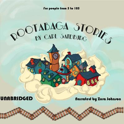 Rootabaga Stories by Carl Sandburg audiobook