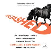 Unleashed by  Frances Frei audiobook