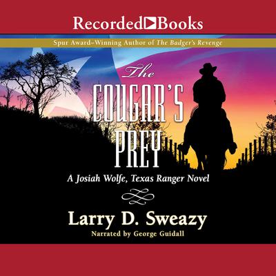 The Cougar's Prey by Larry D. Sweazy audiobook