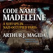 Code Name Madeleine by  Arthur J. Magida audiobook