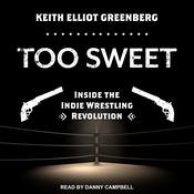Too Sweet by  Keith Elliot Greenberg audiobook