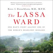 The Lassa Ward by  Ross I. Donaldson MD, MPH audiobook