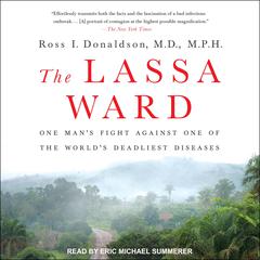 The Lassa Ward by Ross I. Donaldson audiobook
