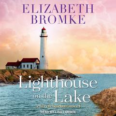 Lighthouse on the Lake by Elizabeth Bromke audiobook