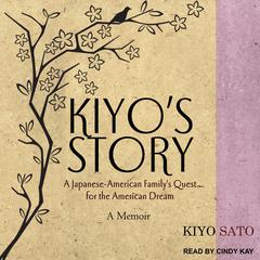 Kiyo's Story by Kiyo Sato audiobook