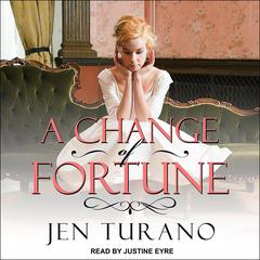 A Change of Fortune by Jen Turano audiobook