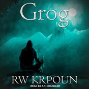 Grog by  RW Krpoun audiobook