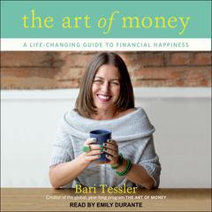 The Art of Money by Bari Tessler audiobook