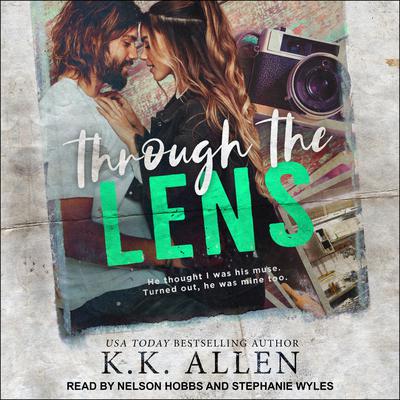 Through the Lens by K.K. Allen audiobook