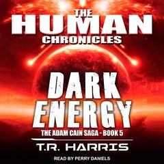 Dark Energy by T. R. Harris audiobook