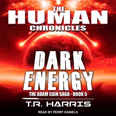 Dark Energy by T.R. Harris audiobook