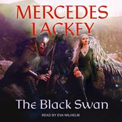 The Black Swan by  Mercedes Lackey audiobook