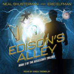 Edison's Alley by Neal Shusterman audiobook