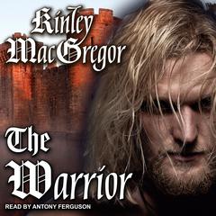 The Warrior by Kinley MacGregor audiobook