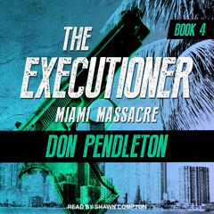 Miami Massacre by Don Pendleton audiobook