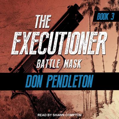 Battle Mask by Don Pendleton audiobook