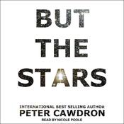 But the Stars by  Peter Cawdron audiobook