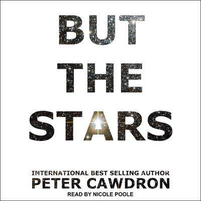But the Stars by Peter Cawdron audiobook