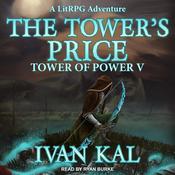 The Tower's Price by  Ivan Kal audiobook