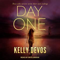 Day One by Kelly deVos audiobook