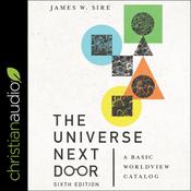 The Universe Next Door, Sixth Edition by  James W. Sire audiobook