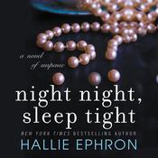 Night Night, Sleep Tight by  Hallie Ephron audiobook